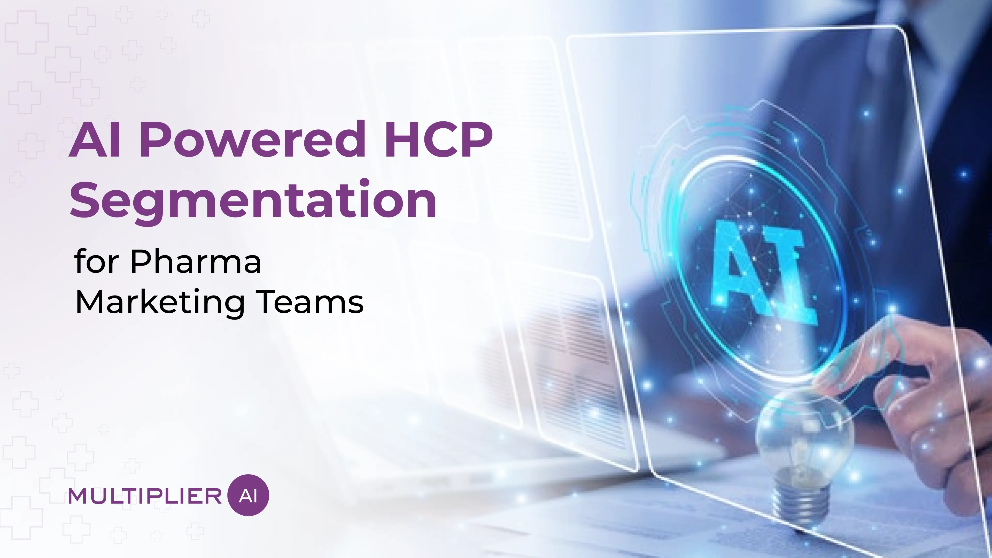 AI Powered HCP Segmentation for Pharma Marketing Teams