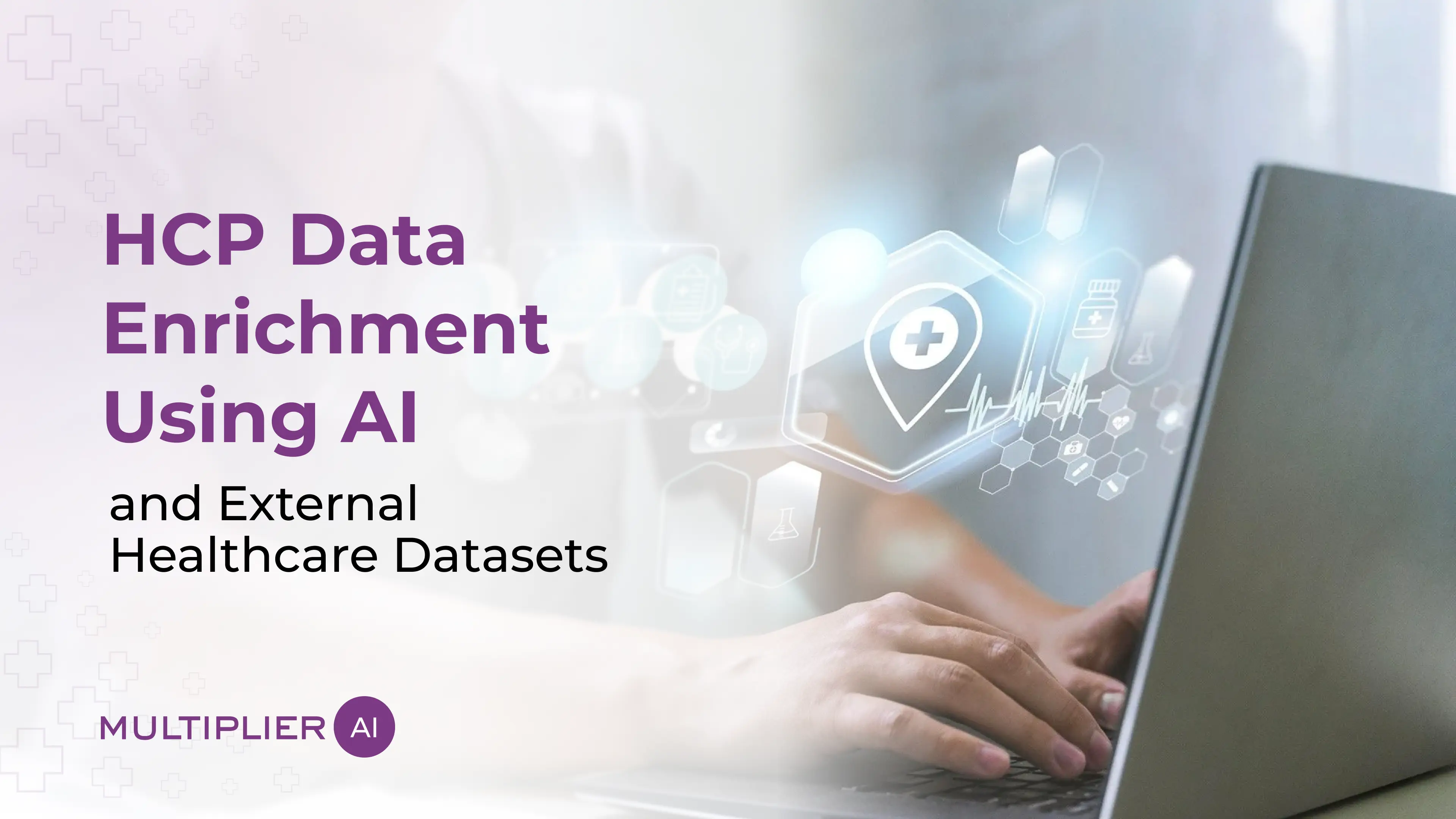 HCP Data Enrichment Using AI and External Healthcare Datasets