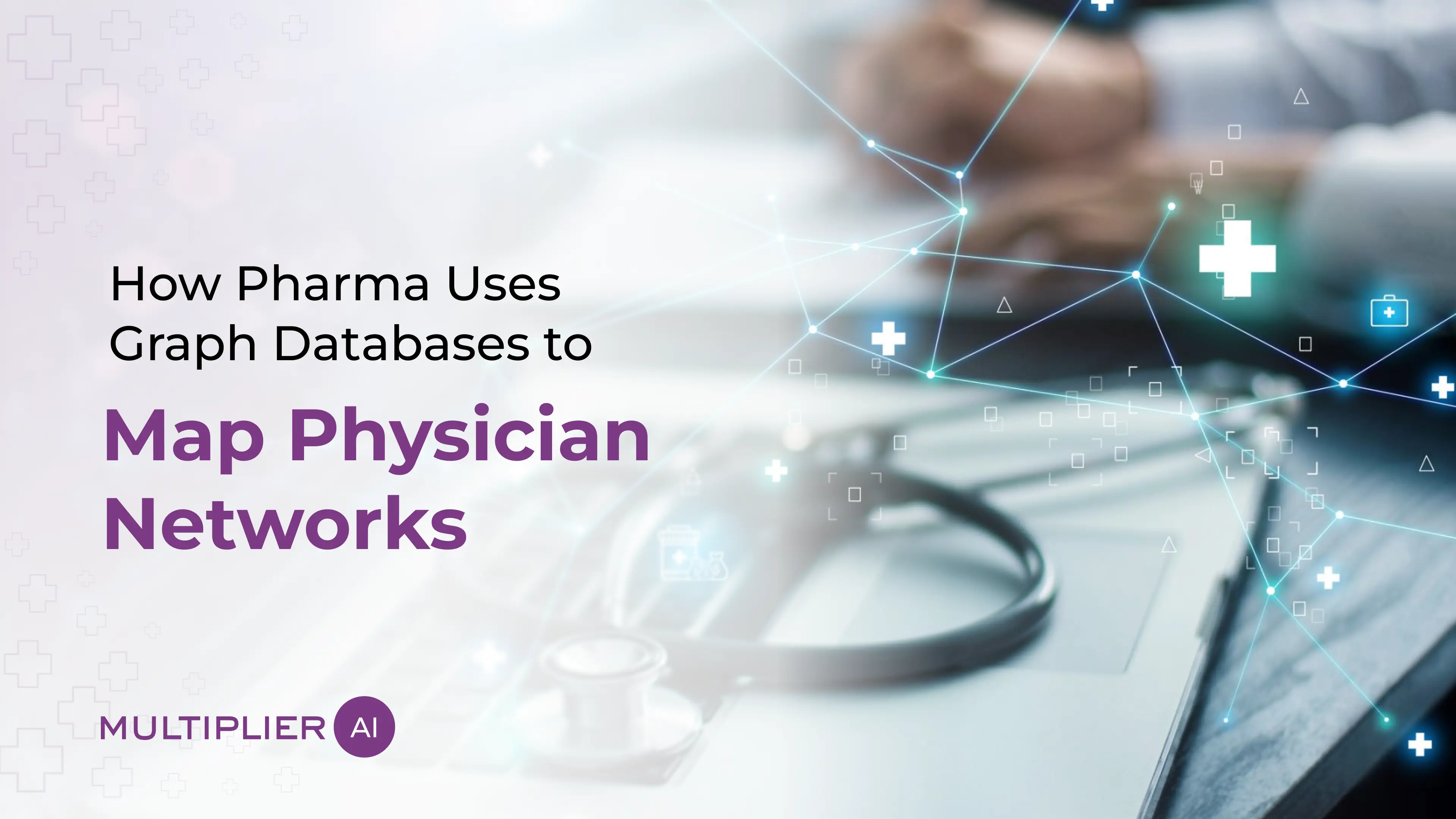 Graph Databases in Pharma: Mapping Physician Networks and Identifying Influencers
