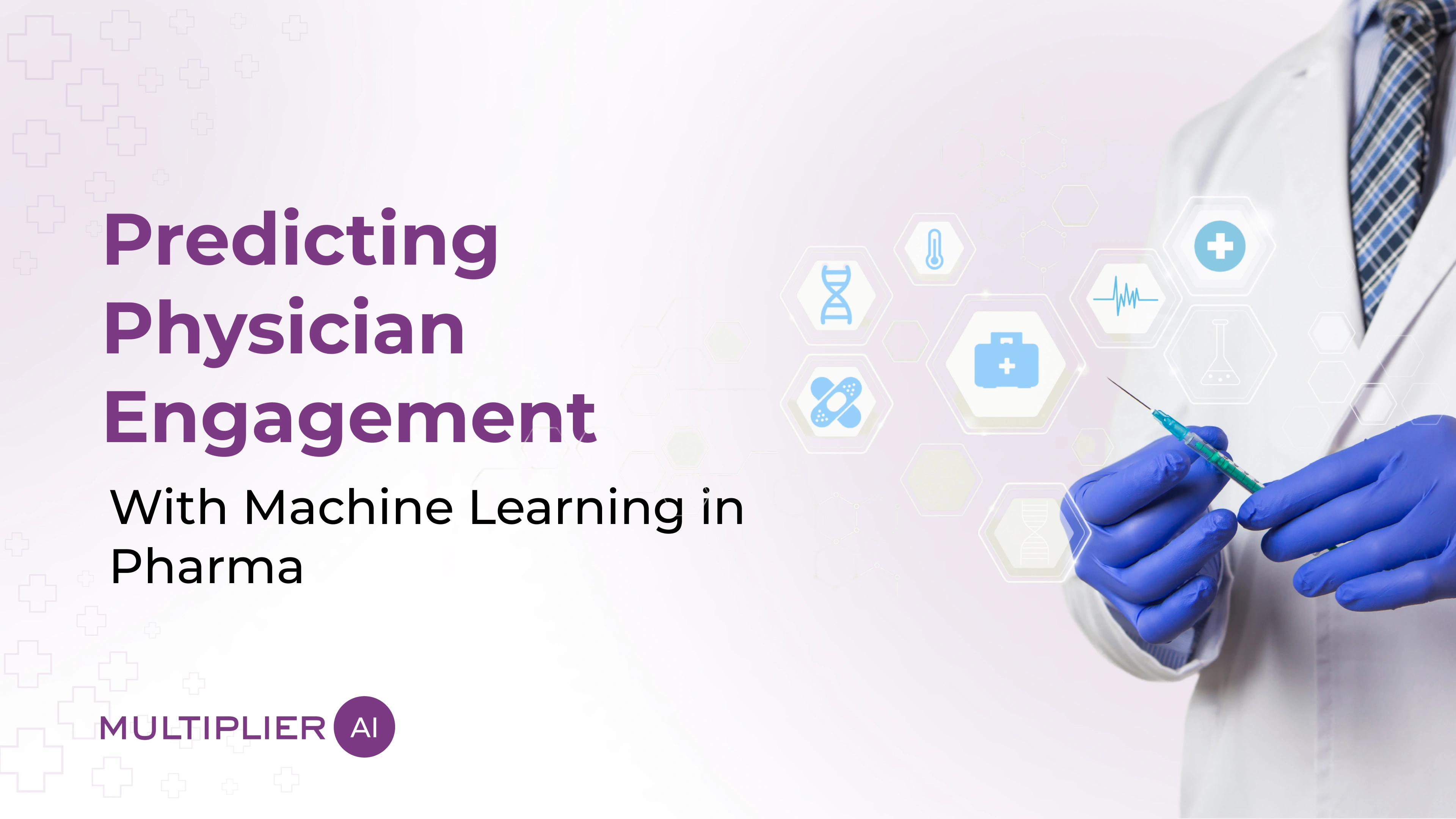 Predicting Physician Engagement Using Machine Learning in Pharma
